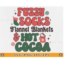 fuzzy socks flannel blankets and hot cocoa svg, retro christmas shirt svg, christmas gifts svg, winter, xmas, cut files