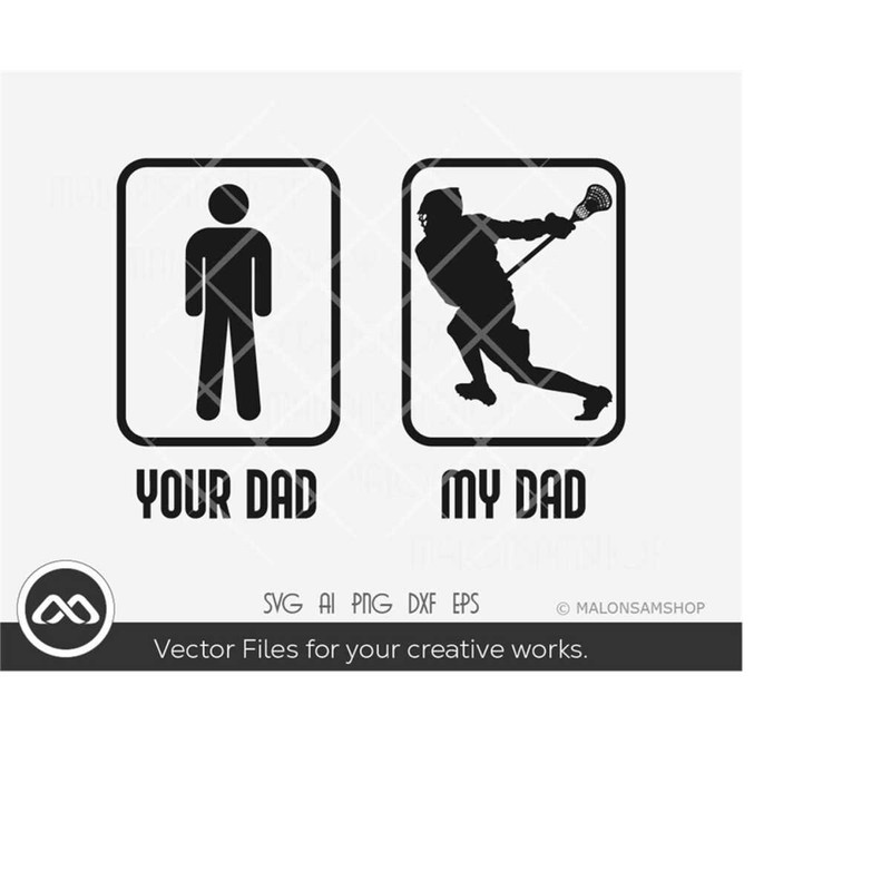 MR-219202317207-lacrosse-svg-your-dad-my-dad-lacrosse-svg-lacrosse-player-image-1.jpg