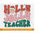 MR-2192023172017-holly-jolly-teacher-svg-christmas-teacher-svg-teacher-image-1.jpg