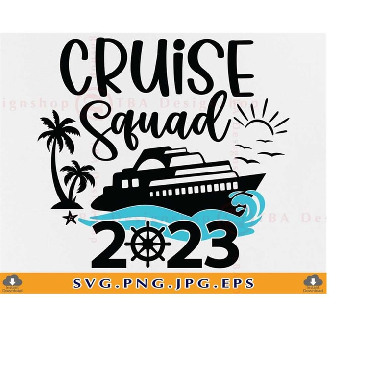 MR-2192023172315-cruise-squad-2023-svg-cruise-svg-cut-file-family-cruise-trip-image-1.jpg