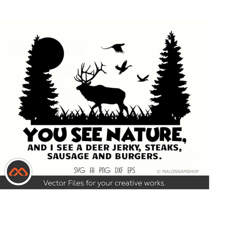 MR-2192023172418-cool-hunting-svg-you-see-nature-deer-hunting-svg-hunting-image-1.jpg