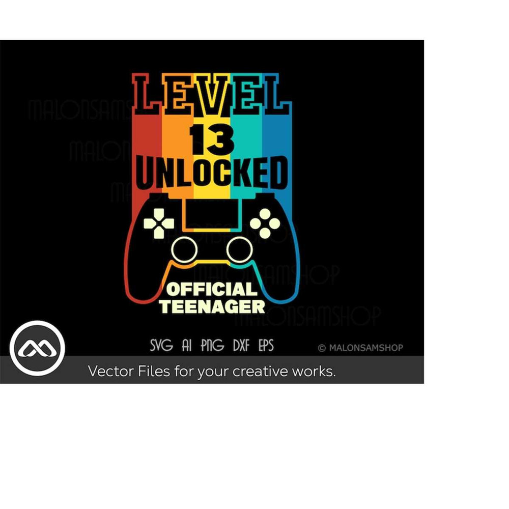 MR-2192023172418-gamer-svg-level-13-unlocked-official-teenager-gaming-svg-image-1.jpg