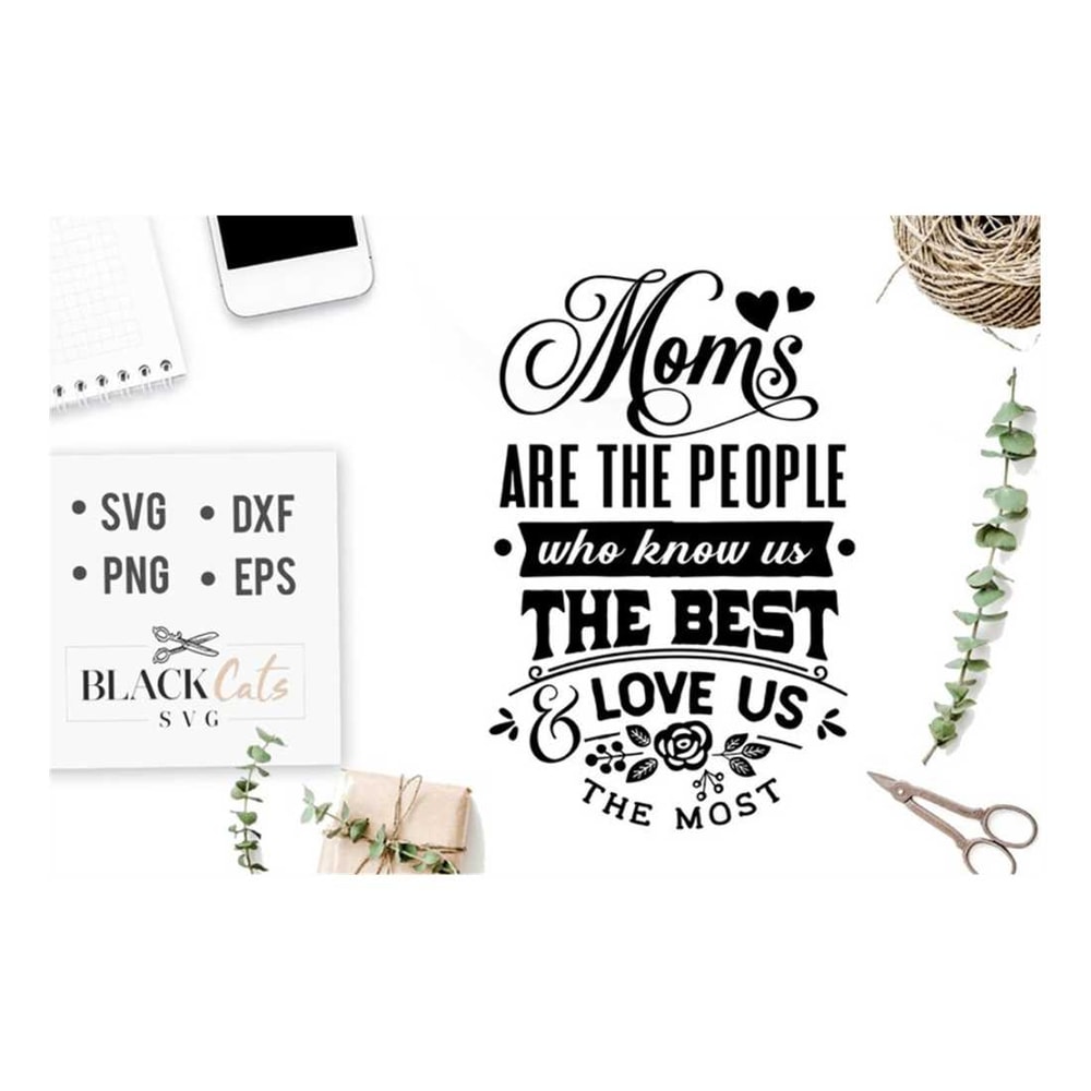 MR-2192023172531-moms-are-the-people-who-know-us-the-best-svg-mom-life-svg-image-1.jpg