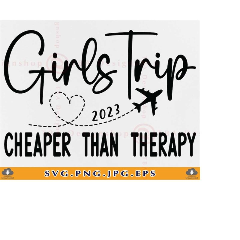MR-2192023172832-girls-trip-svg-girls-trip-cheaper-then-therapy-svg-girls-image-1.jpg