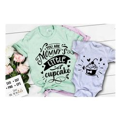 mommy's little cupcake svg,  mama and me svg, mama and baby svg, matching svg,  matching mama svg,  matching outfit svg,