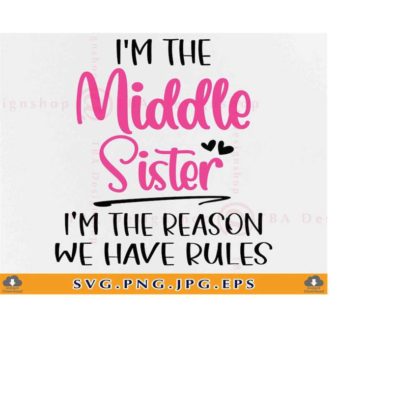 MR-2192023173044-im-the-middle-sister-im-the-reason-we-have-rules-image-1.jpg