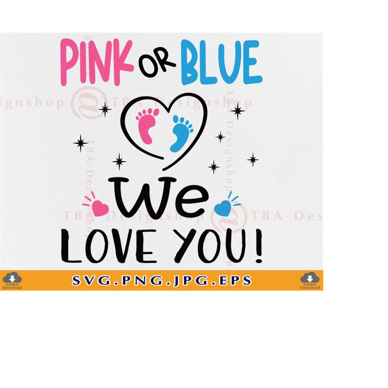 MR-2192023173532-pink-or-blue-we-love-you-svg-boy-or-girl-shirts-svg-pink-or-image-1.jpg