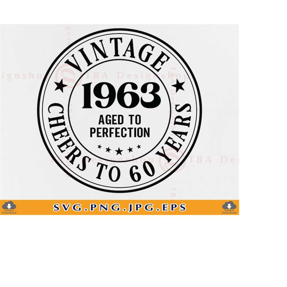 MR-2192023173820-60-birthday-svg-60th-birthday-svg-vintage-1963-aged-to-image-1.jpg