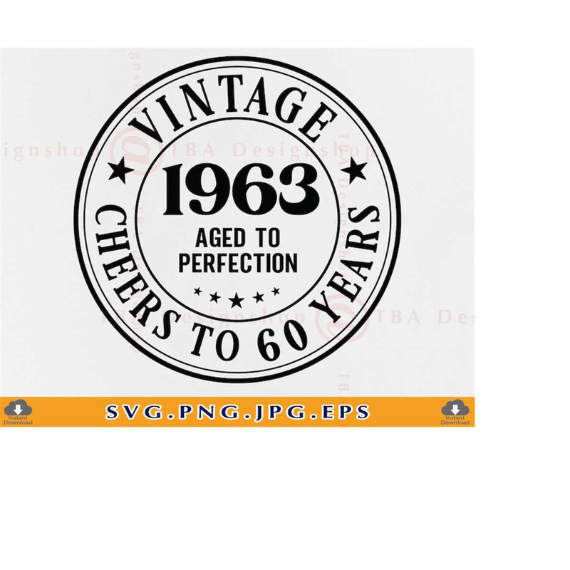 MR-2192023173820-60-birthday-svg-60th-birthday-svg-vintage-1963-aged-to-image-1.jpg