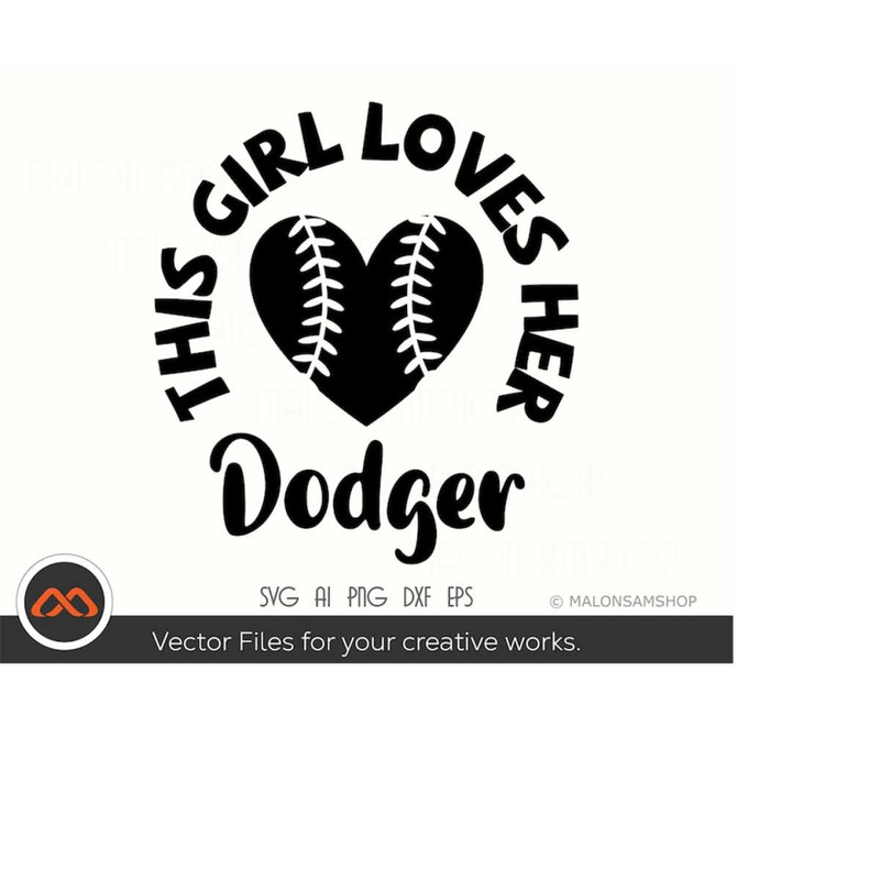 MR-219202317390-baseball-svg-this-girl-loves-her-dodger-softball-svg-image-1.jpg