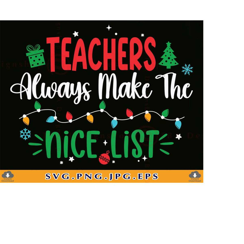 MR-2192023175158-teacher-christmas-svgteachers-always-make-the-nice-list-svg-image-1.jpg