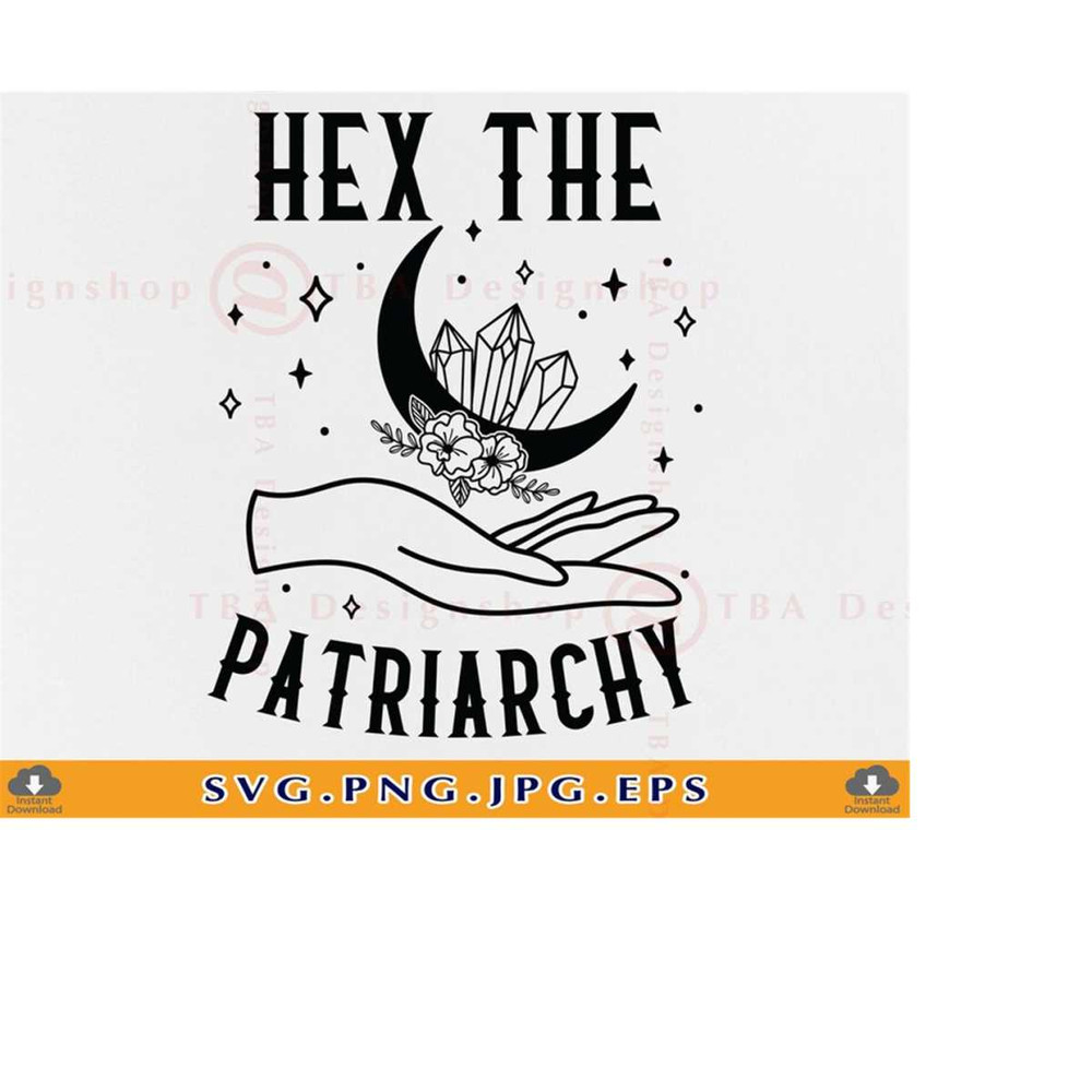 MR-2192023175547-hex-the-patriarchy-svg-witch-halloween-svg-womens-rights-image-1.jpg