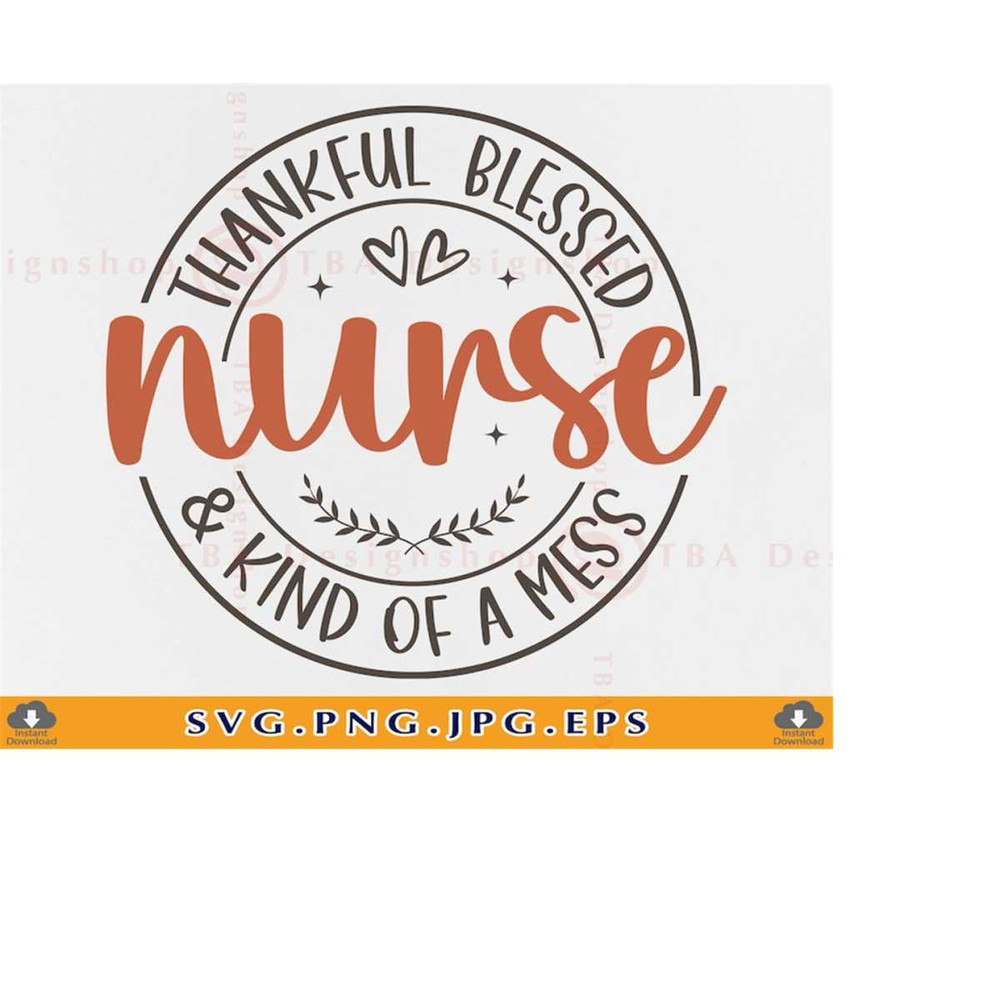 MR-2192023175948-thanksgiving-nurse-svg-fall-nurse-svg-thankful-blessed-and-image-1.jpg