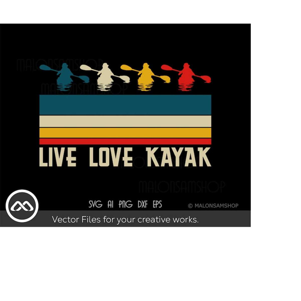 MR-219202318034-kayak-svg-live-love-kayak-kayak-svg-kayaking-svg-canoe-image-1.jpg