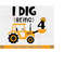 MR-219202318148-i-dig-being-4-svg-construction-birthday-svg-boy-birthday-image-1.jpg