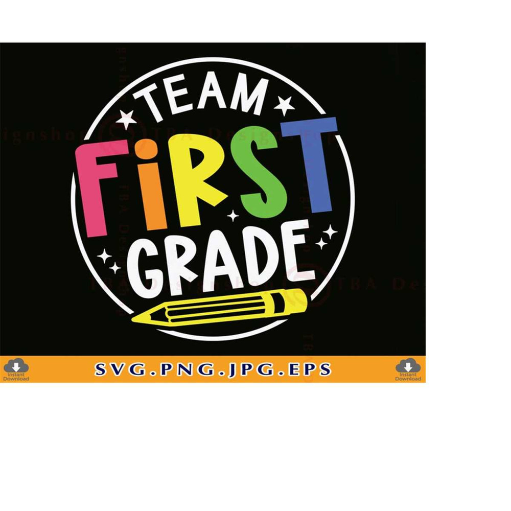 MR-219202318548-team-first-grade-svg-first-grade-shirt-svg1st-grade-gift-image-1.jpg