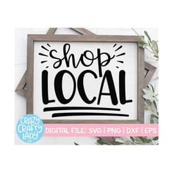 shop local svg, girl boss cut file, mom boss design, business owner, craft show decor saying, mompreneur quote dxf eps p