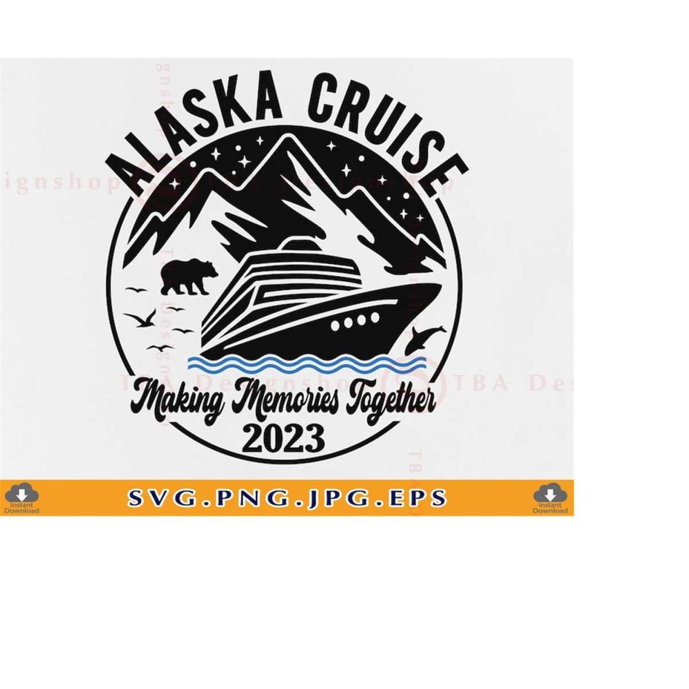 MR-219202318930-alaska-cruise-2023-svg-alaska-trip-svg-cruise-ship-svg-image-1.jpg