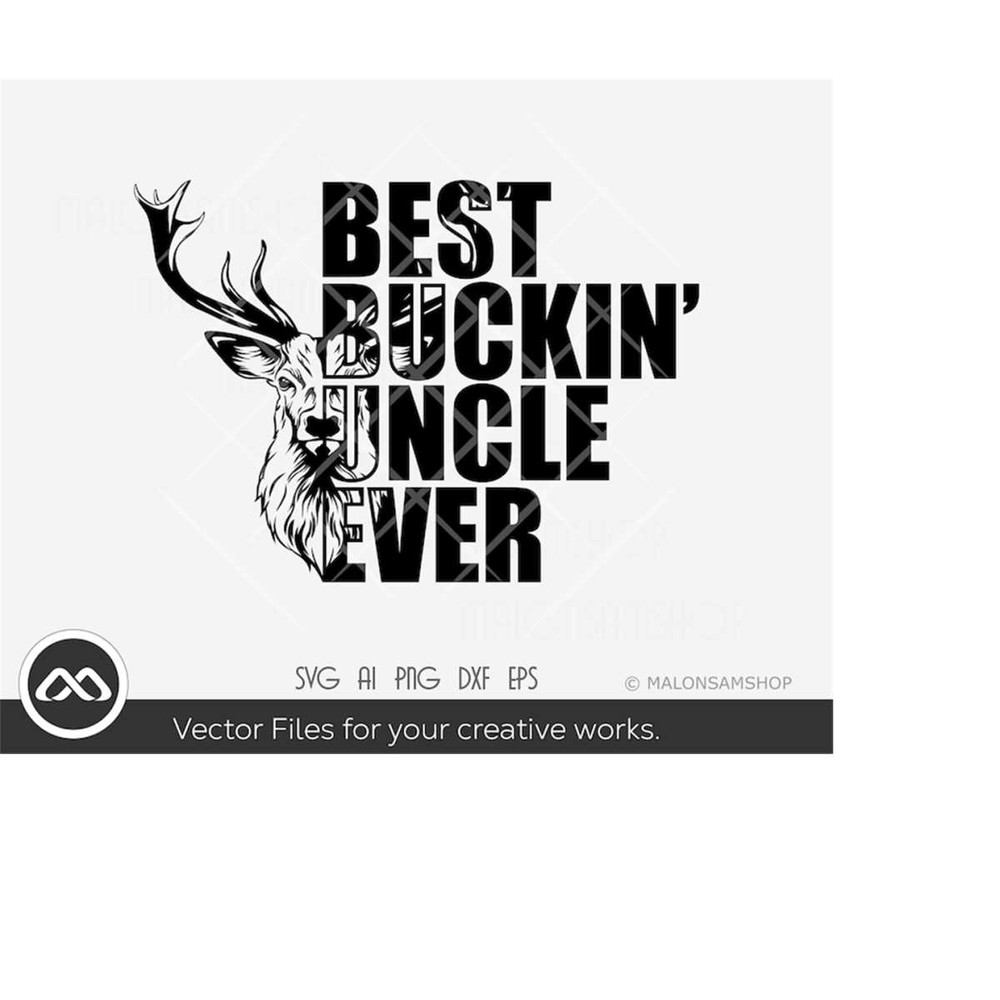 MR-2192023181435-awesome-hunting-svg-best-buckin-uncle-ever-hunting-svg-deer-image-1.jpg