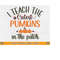 MR-2192023181540-fall-teacher-svg-i-teach-the-cutest-pumpkins-in-the-patch-image-1.jpg