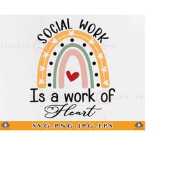 social work is a work of heart svg, social worker gift svg, social worker shirt svg, social services svg, cut files for