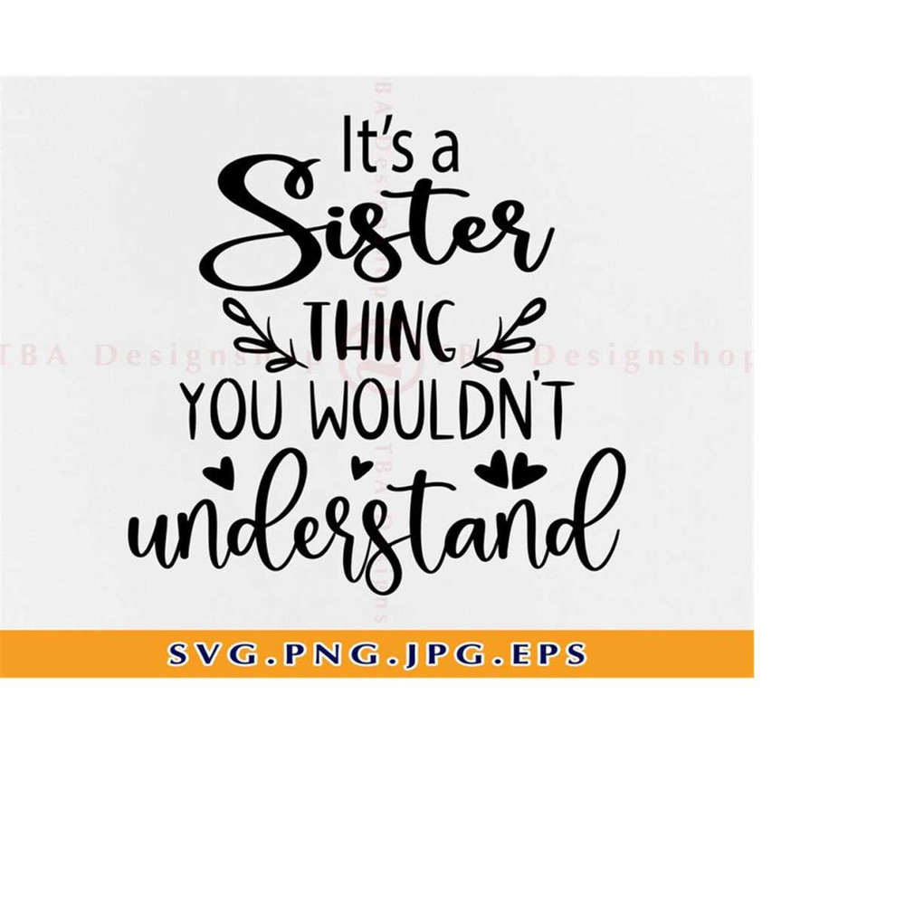 MR-219202318257-its-a-sister-thing-you-wouldnt-understand-svg-image-1.jpg