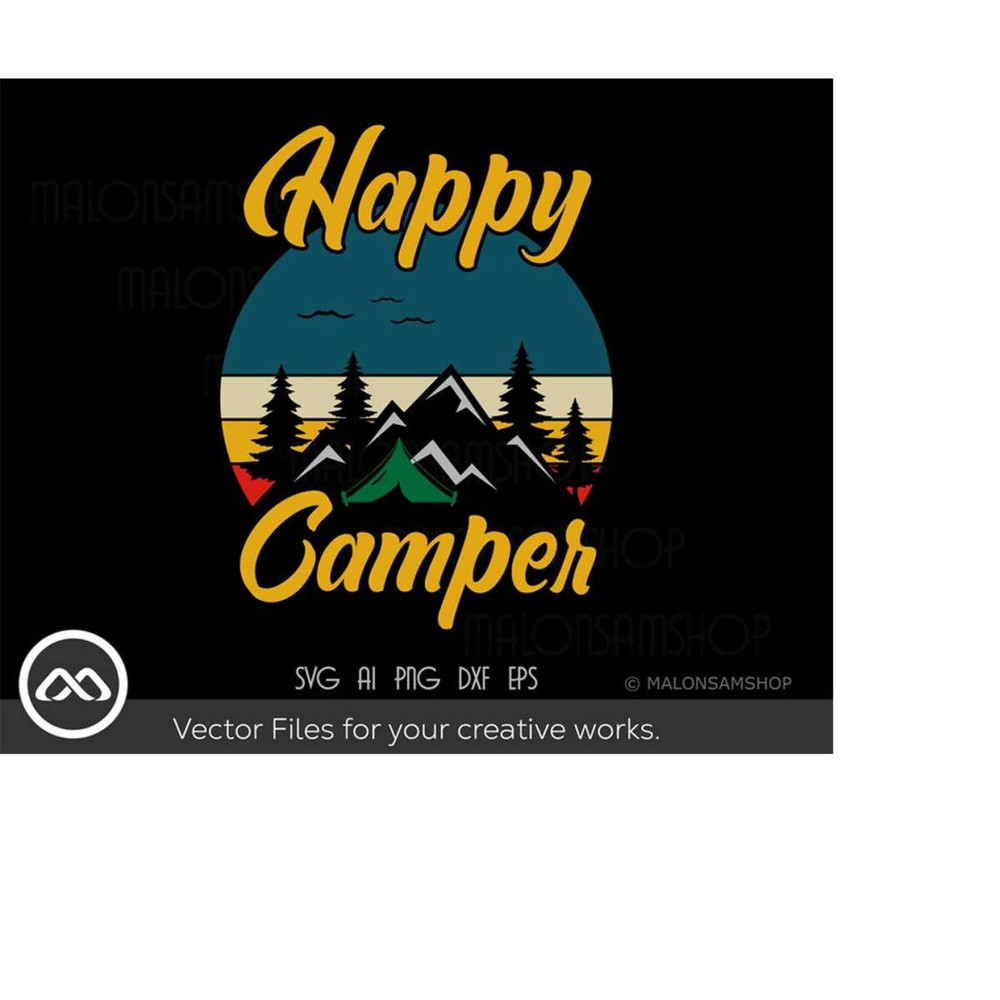 MR-2192023182653-camping-svg-happy-camper-camping-svg-mountain-svg-camper-image-1.jpg
