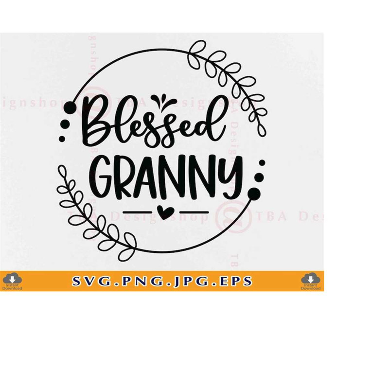 MR-219202318270-blessed-granny-svg-granny-gifts-svg-granny-svg-design-image-1.jpg
