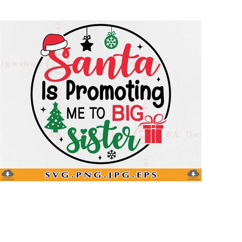 MR-2192023183125-christmas-sister-svg-santa-is-promoting-me-to-big-sister-svg-image-1.jpg