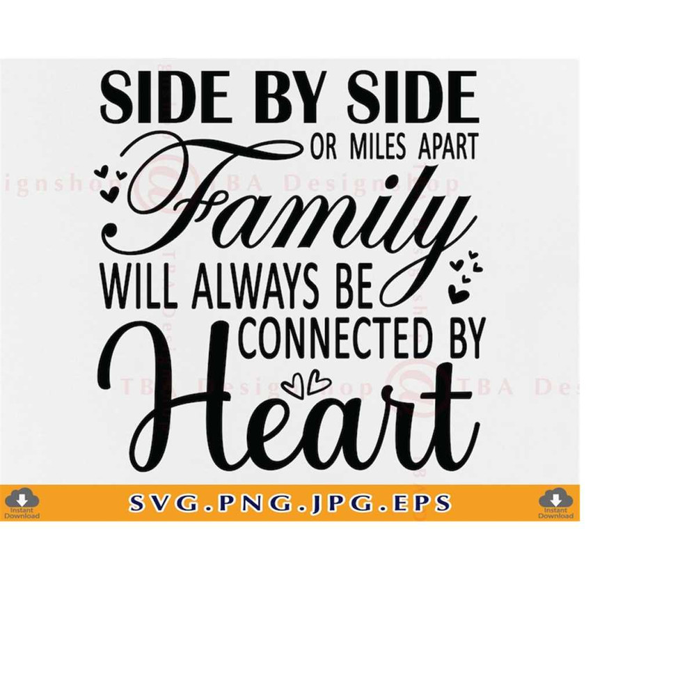 MR-219202318355-family-svg-side-by-side-or-miles-apart-will-always-be-family-image-1.jpg