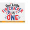 MR-2192023183956-4th-of-july-birthday-svg-our-little-firecracker-is-one-image-1.jpg
