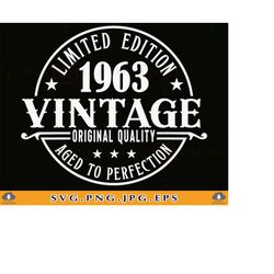 60th birthday svg, 60 birthday svg, 60th birthday gift svg, 60 birthday shirt svg, vintage 1963 svg, 60 years old,files