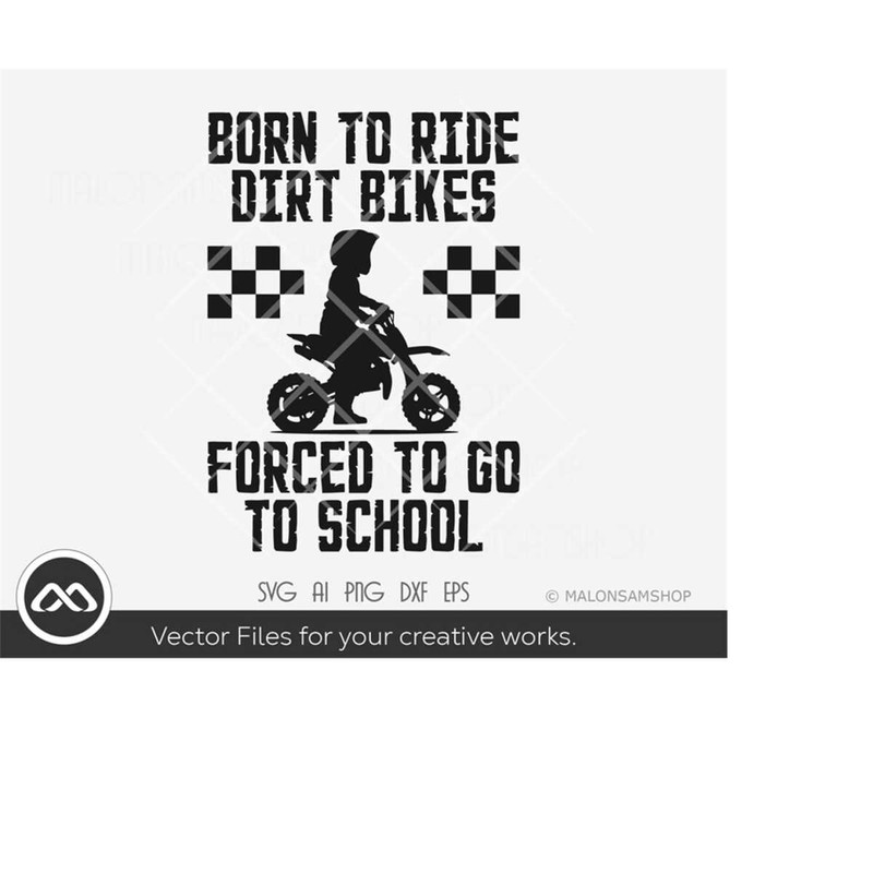 MR-2192023185612-motocross-svg-born-to-ride-forced-to-school-motocross-svg-image-1.jpg