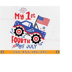 My 1st Fourth Of July SVG, First 4th of July, July 4th Truck SVG, 4th of July Baby Onesies,Kids Patriotic Shirt SVG,File