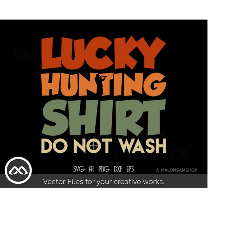 MR-219202319732-lucky-hunting-shirt-do-not-wash-svg-file-deer-hunting-svg-image-1.jpg
