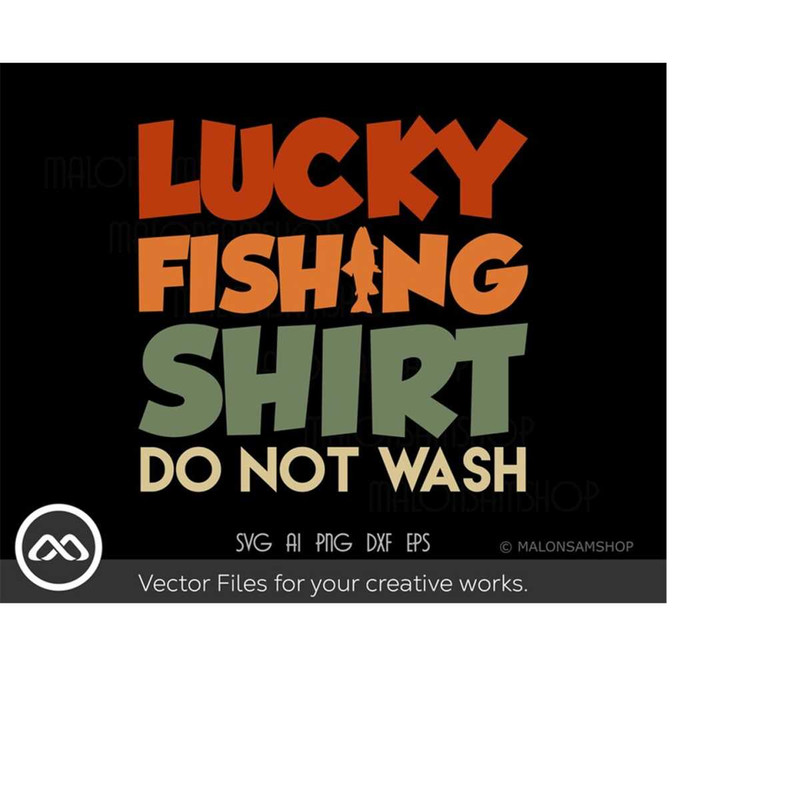 MR-2192023191254-lucky-fishing-shirt-do-not-wash-svg-file-fishing-svg-fish-image-1.jpg