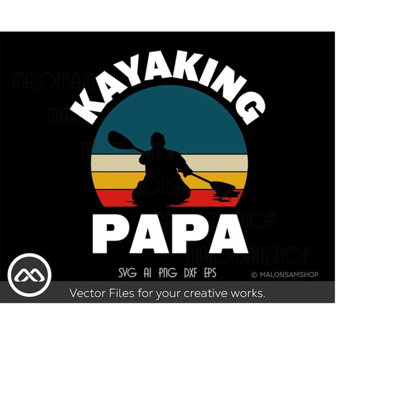 MR-219202319137-kayak-svg-kayaking-papa-kayak-svg-kayaking-svg-canoe-svg-image-1.jpg
