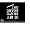 MR-219202319169-skateboard-svg-is-my-skateboard-ok-skateboarding-svg-image-1.jpg