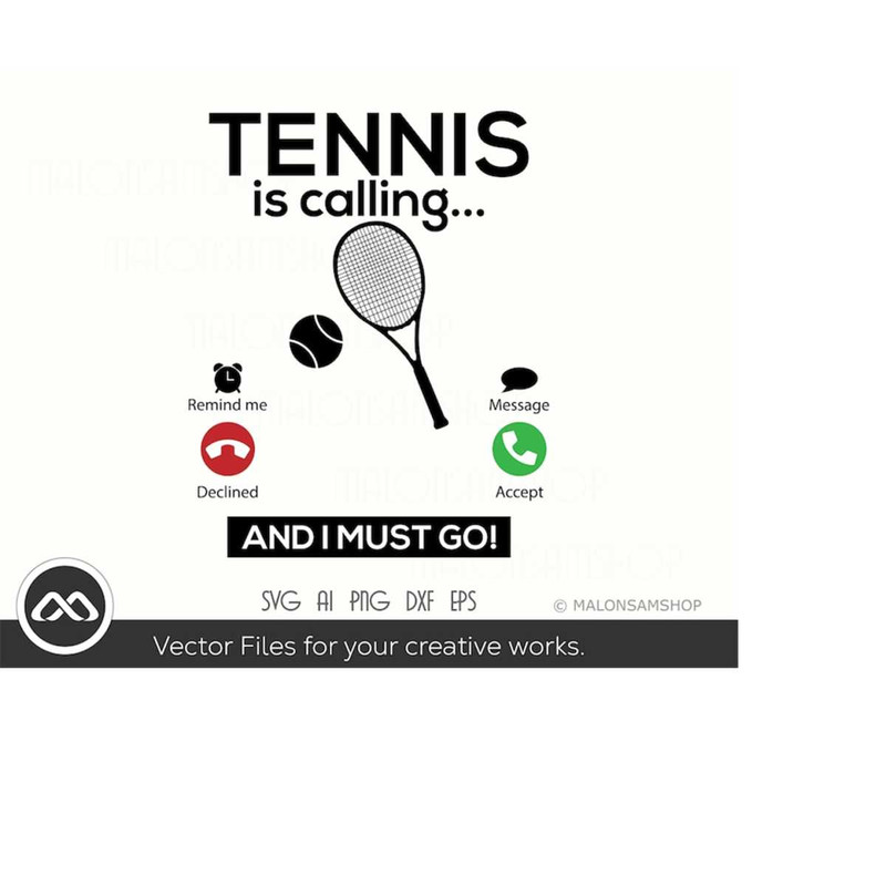 MR-2192023192623-tennis-svg-tennis-is-calling-and-i-must-go-svg-file-tennis-image-1.jpg
