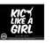 MR-2192023192827-karate-svg-kick-like-a-girl-karate-svg-martial-arts-svg-image-1.jpg