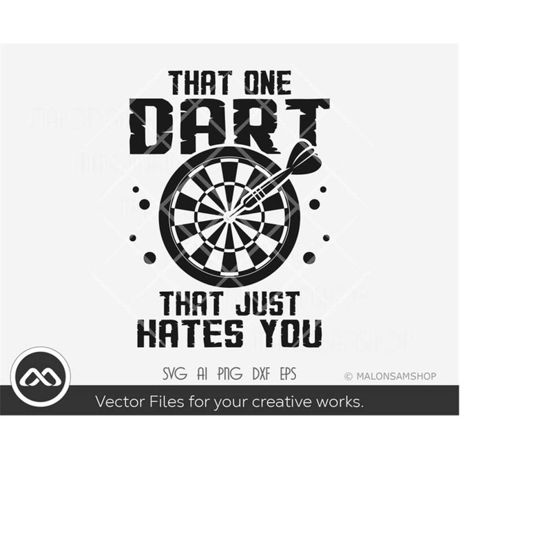 MR-2192023193727-darts-svg-that-one-dart-hates-you-dart-svg-dart-board-svg-image-1.jpg