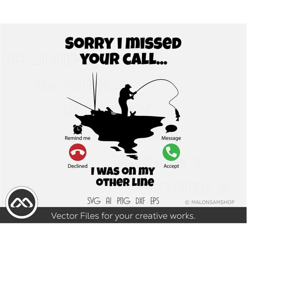 MR-2192023193825-fishing-svg-sorry-i-missed-your-call-fishing-svg-fish-svg-image-1.jpg