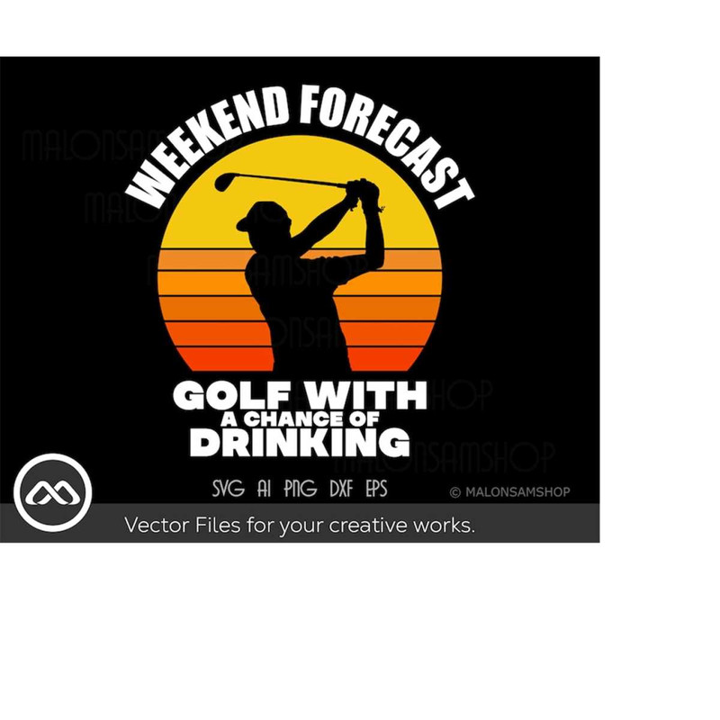 MR-2192023195349-funny-golfer-svg-weekend-forecast-golf-svg-golfing-svg-image-1.jpg