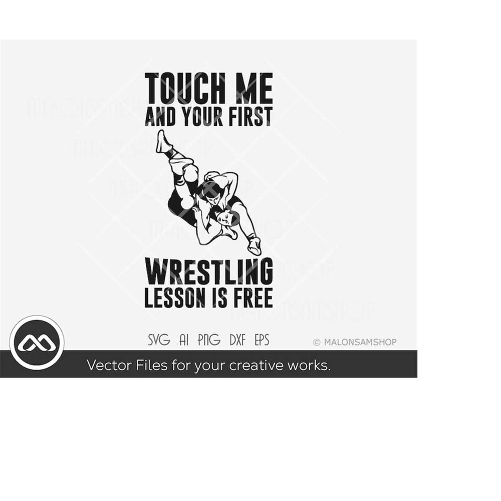 MR-2192023202351-wrestling-svg-touch-me-and-your-first-wrestling-lesson-is-free-image-1.jpg