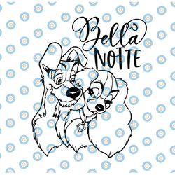 bella notte svg, lady and the tramp svg, lady svg, tramp svg, lady and the tramp cut file, disney svg, dog svg, funny sv