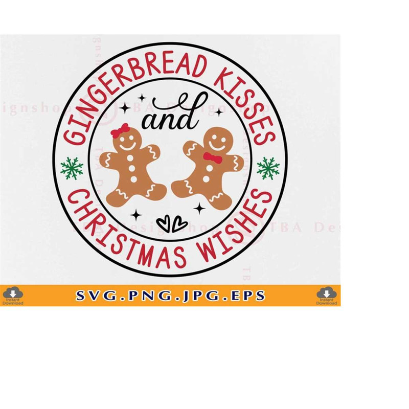 MR-2192023214756-gingerbread-kisses-and-christmas-wishes-svg-christmas-image-1.jpg