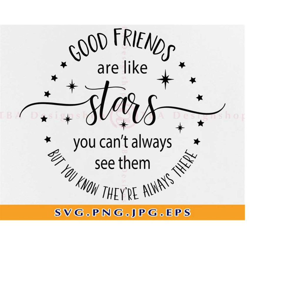 MR-2192023215244-good-friends-are-like-stars-you-cant-always-see-them-svg-image-1.jpg