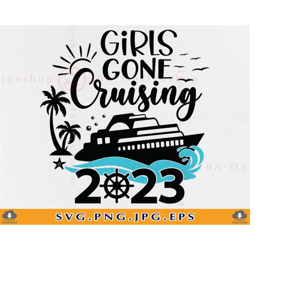 MR-2192023215458-girls-gone-cruising-svg-cruise-2023-svg-cruise-ship-svg-image-1.jpg