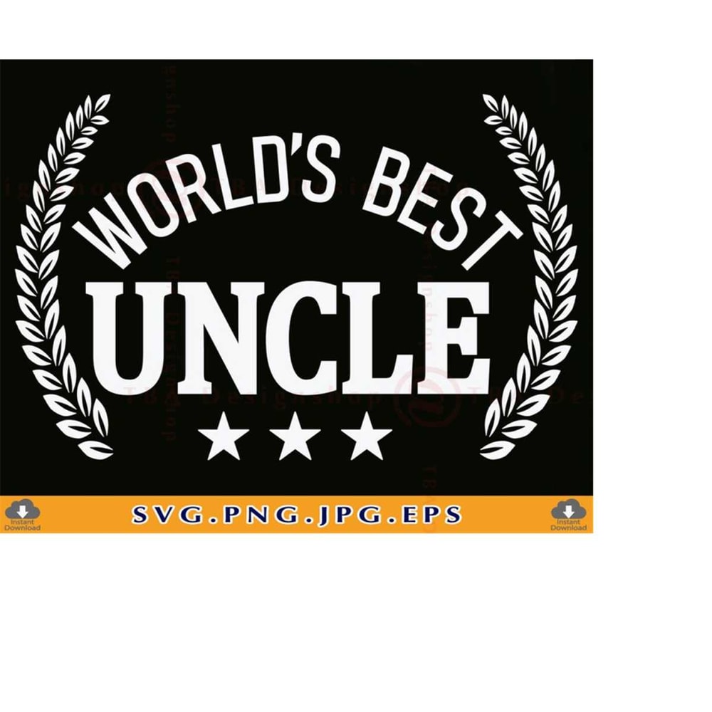 MR-2192023215458-uncle-svg-worlds-best-uncle-svg-uncle-gift-svg-uncle-image-1.jpg