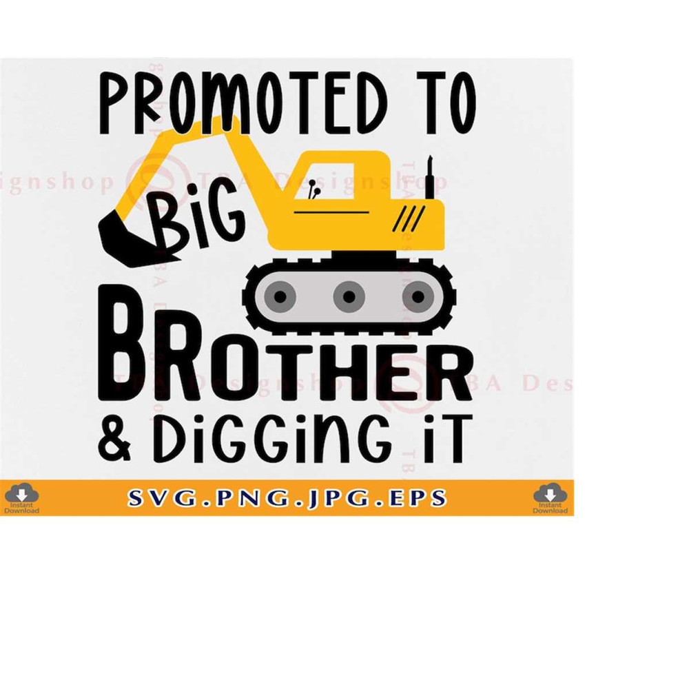 MR-219202322420-promoted-to-big-brother-and-digging-it-svg-big-brother-svg-image-1.jpg